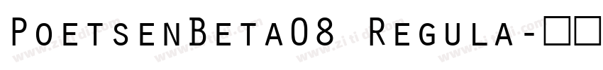 PoetsenBeta08 Regula字体转换